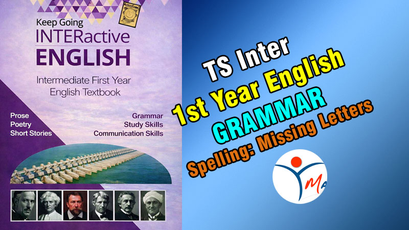 TS Inter 1st Year English Grammar Spelling: Missing Letters