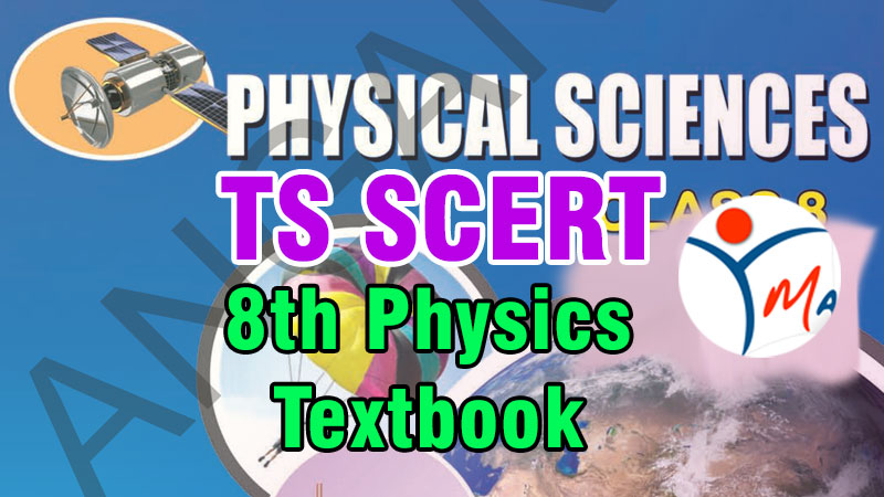 TS SCERT 8th Physics Textbook 2026: PDF Download Telugu & English Medium at manabadi.co.in