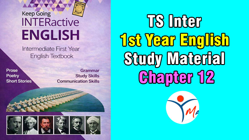 TS Inter 1st Year English Study Material Chapter 12