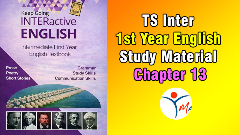 TS Inter 1st Year English Study Material Chapter 13