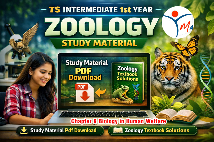 TS Inter 1st Year Zoology Study Material Chapter 6 Biology in Human Welfare